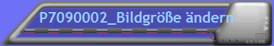 P7090002_Bildgre ndern